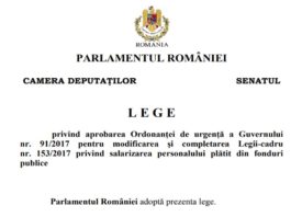 Legea privind aprobarea OUG nr. 91/2017 pentru modificarea și completarea Legii 153/2017 privind personalul plătit din fonduri publice a fost adoptată de Parlamentul României