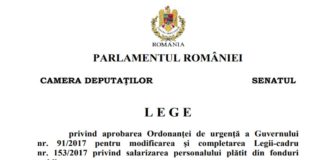 Legea privind aprobarea OUG nr. 91/2017 pentru modificarea și completarea Legii 153/2017 privind personalul plătit din fonduri publice a fost adoptată de Parlamentul României