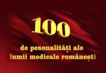 100 de personalități ale lumii medicale românești