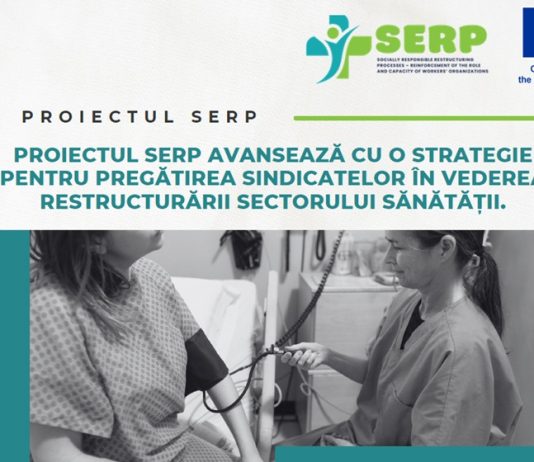 Proiectul SERP avansează cu o strategie pentru pregătirea sindicatelor în vederea restructurării sectorului Sănătății